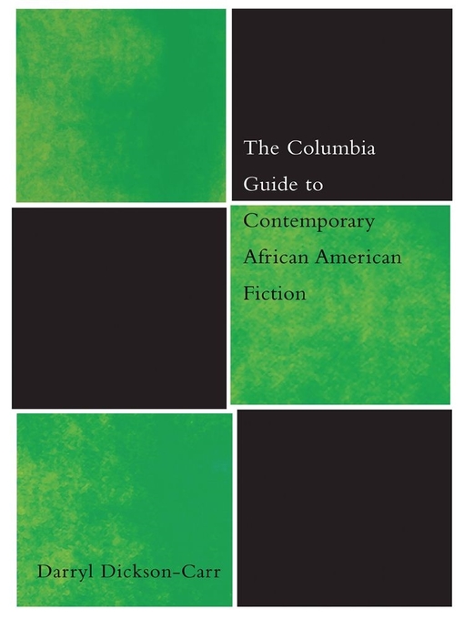 Title details for The Columbia Guide to Contemporary African American Fiction by Darryl Dickson-Carr - Available